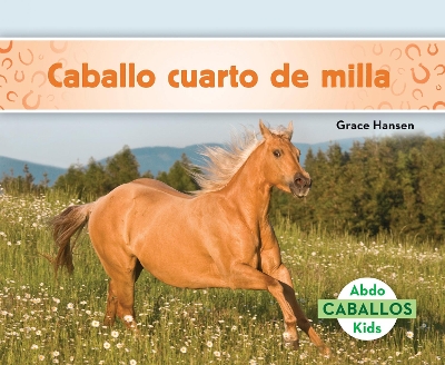 Cover of Caballo cuarto de milla (Quarter Horses)