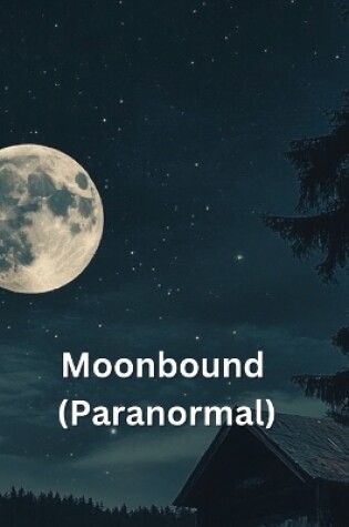 Cover of Moonbound (Paranormal)