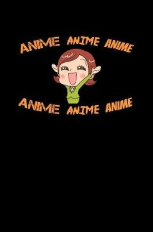 Cover of Anime Anime Anime Anime Anime Anime