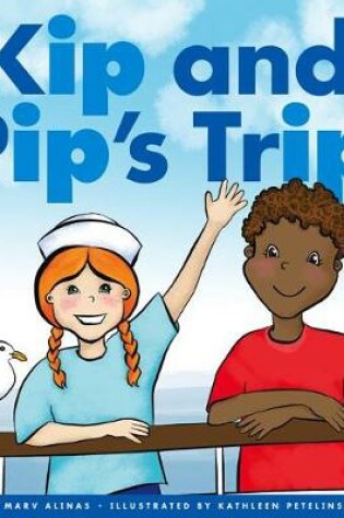 Cover of Kip and Pip's Trip