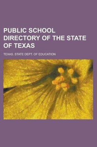 Cover of Public School Directory of the State of Texas