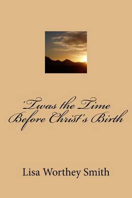 Book cover for 'Twas the Time Before Christ's Birth