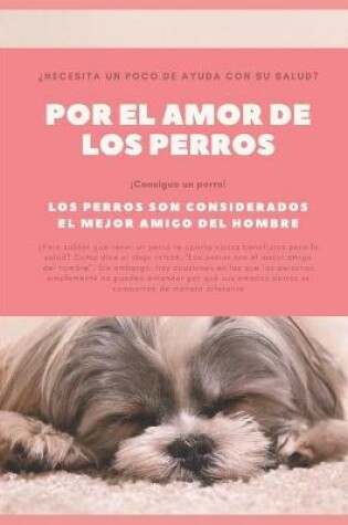 Cover of Por el amor de los perros