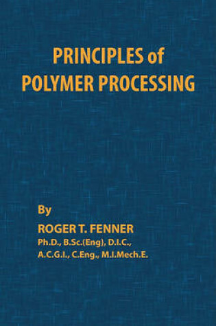 Cover of Principles of Polymer Processing