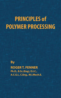 Book cover for Principles of Polymer Processing