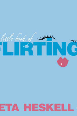 Cover of The Little Book of Flirting