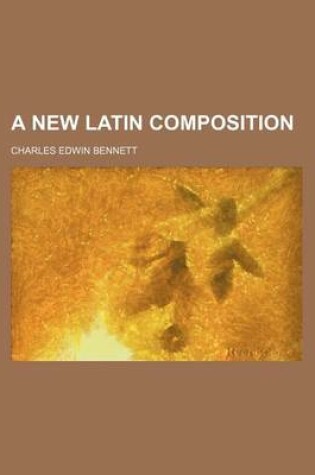 Cover of A New Latin Composition