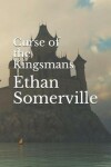Book cover for Curse of the Kingsmans