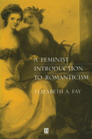 Cover of A Feminist Introduction to Romanticism