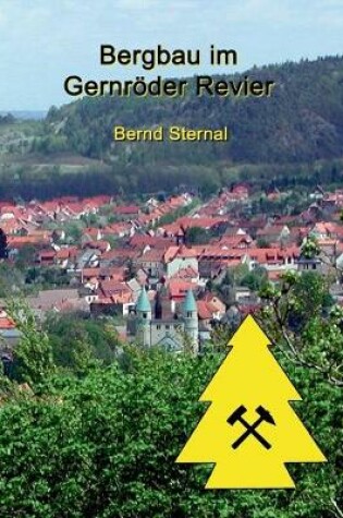 Cover of Bergbau im Gernröder Revier