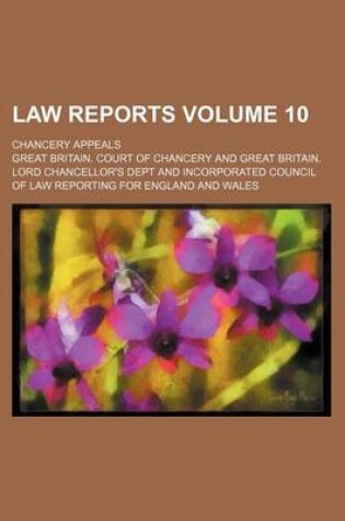 Cover of Law Reports Volume 10; Chancery Appeals