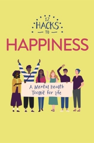 Cover of 12 Hacks to Happiness