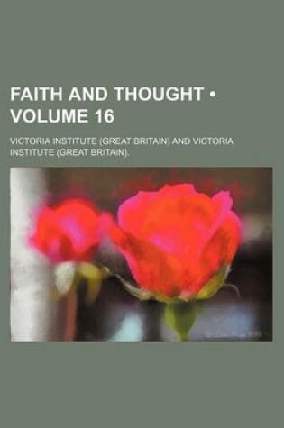 Cover of Faith and Thought (Volume 16)