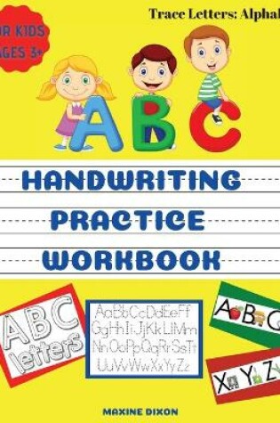 Cover of Alphabet Handwriting Practice Workbook for Kids