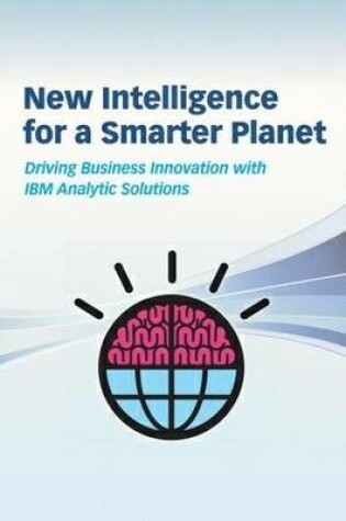 Cover of New Intelligence for a Smarter Planet