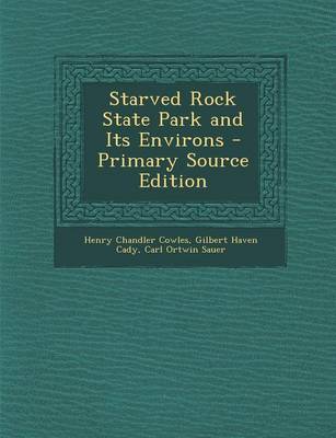 Book cover for Starved Rock State Park and Its Environs - Primary Source Edition