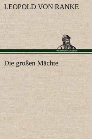 Cover of Die Grossen Machte