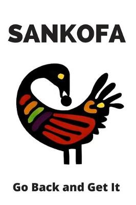 Book cover for Sankofa Bird Lined Journal