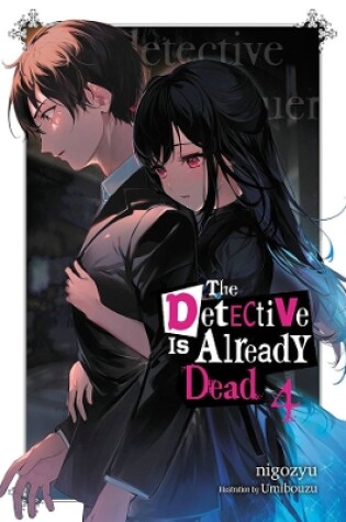 Cover of The Detective Is Already Dead, Vol. 4