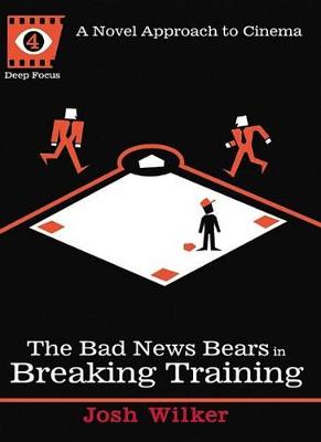 Cover of The Bad News Bears in Breaking Training