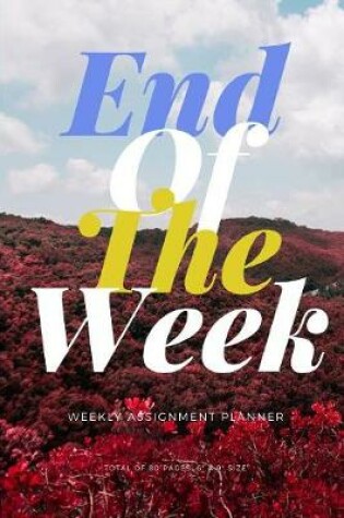 Cover of End Of The Week