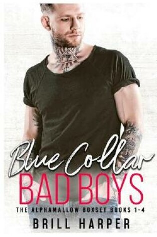 Cover of Blue Collar Bad Boys