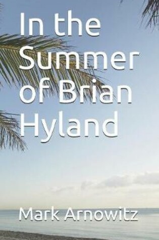 Cover of In the Summer of Brian Hyland
