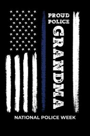 Cover of Proud Police Grandma National Police Week