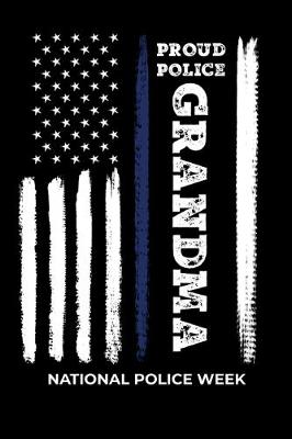 Book cover for Proud Police Grandma National Police Week