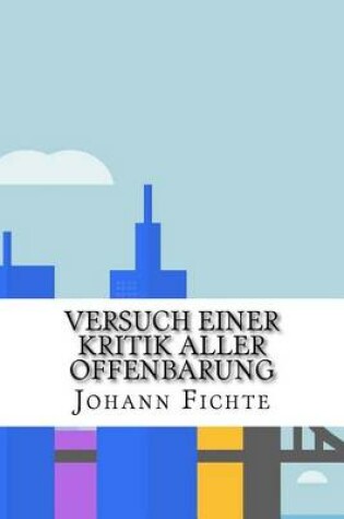 Cover of Versuch Einer Kritik Aller Offenbarung