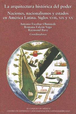 Book cover for La Arquitectura Historica del Poder