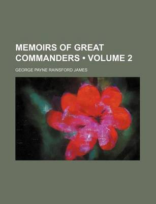 Book cover for Memoirs of Great Commanders (Volume 2)