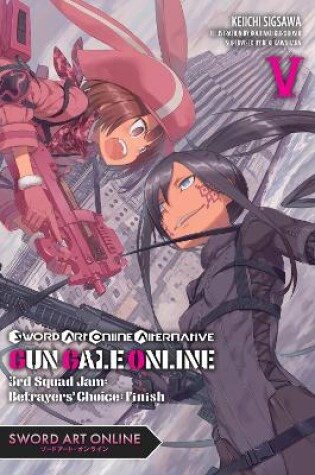 Cover of Sword Art Online Alternative Gun Gale Online, Vol. 5 (light novel)