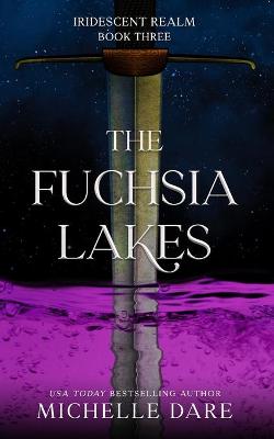 Cover of The Fuchsia Lakes