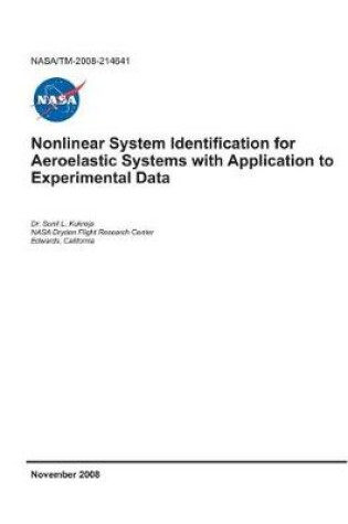 Cover of Nonlinear System Identification for Aeroelastic Systems with Application to Experimental Data