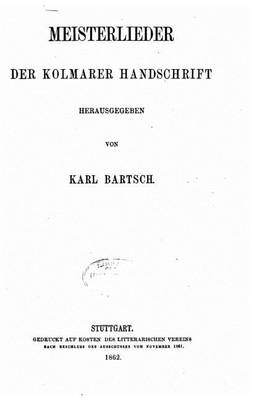 Book cover for Meisterlieder der Kolmarer Hanschrift