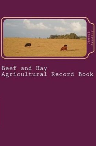 Cover of Beef and Hay Agricultural Record Book