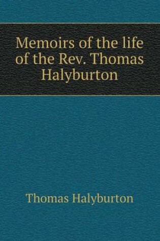 Cover of Memoirs of the life of the Rev. Thomas Halyburton