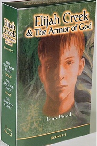 Cover of Elijah Creek and the Armor of Gift Set Books 1 - 3