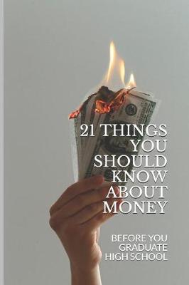 Book cover for 21 Things You Should Know About Money