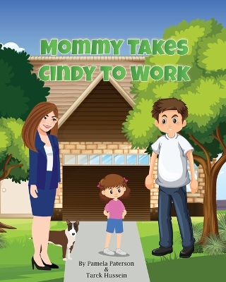 Book cover for Mommy Takes Cindy to Work