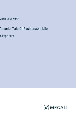 Book cover for Almeria; Tale Of Fashionable Life