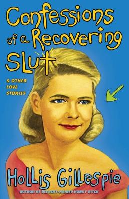 Book cover for Confessions Of A Recovering Slut