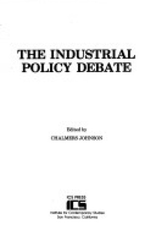Cover of Industrial Policy Debate