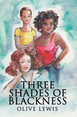 Cover of Three Shades of Blackness
