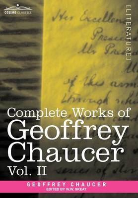 Book cover for Complete Works of Geoffrey Chaucer, Vol. II