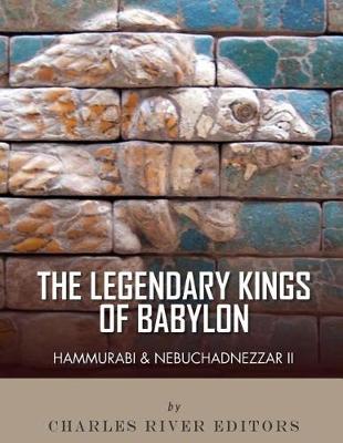 Book cover for The Legendary Kings of Babylon