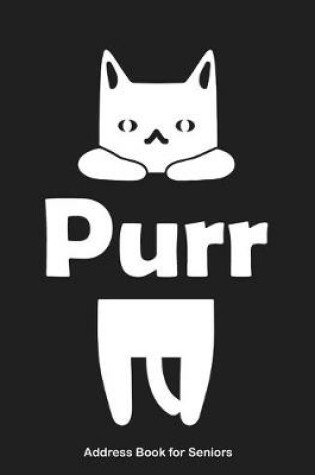 Cover of Purr Address Book for Seniors