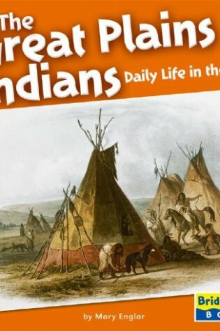 Cover of The Great Plains Indians