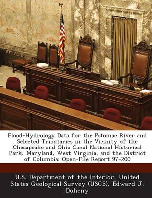 Book cover for Flood-Hydrology Data for the Potomac River and Selected Tributaries in the Vicinity of the Chesapeake and Ohio Canal National Historical Park, Maryland, West Virginia, and the District of Columbia